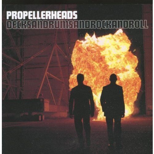 PropellerHeads's 1998 album "Decksandrumsandrockandroll"