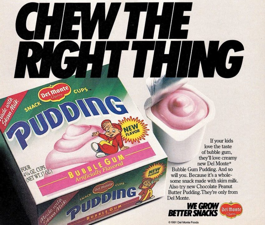 A magazine add from the early 1990s for bubble gum flavored pudding from Del Monte.
