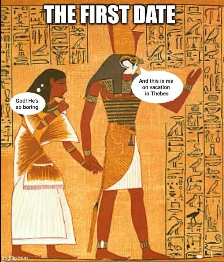 Meme image. Image from Sheet 4 of the Book of the Dead of Ani. Horus is holding Ani's hand. Horus' other hand is surrounded by various hieroglyphs. The word balloon from Horus reads "And this me on vacation in Thebes" while Ani's response is a thought balloon stating "God! He's so boring!"