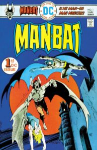 Cover from "Man-Bat" #1 released Jan 7, 1976 | Art by Jim Aparo